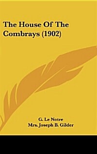 The House of the Combrays (1902) (Hardcover)