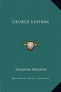 George Leatrim (Hardcover)