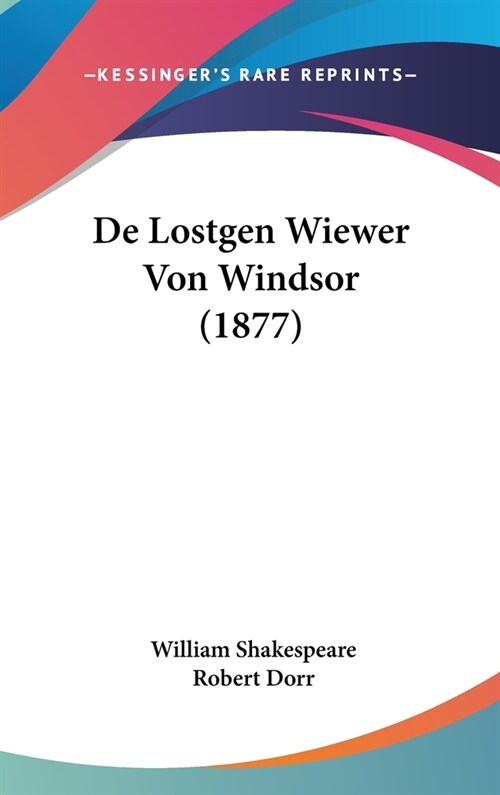 de Lostgen Wiewer Von Windsor (1877) (Hardcover)