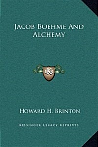 Jacob Boehme and Alchemy (Hardcover)