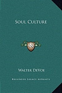 Soul Culture (Hardcover)