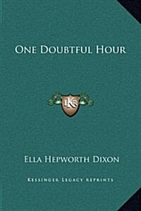 One Doubtful Hour (Hardcover)