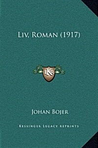 LIV, Roman (1917) (Hardcover)
