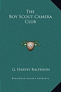 The Boy Scout Camera Club (Hardcover)