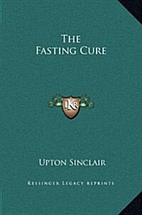 The Fasting Cure (Hardcover)