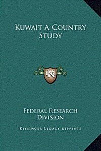 Kuwait a Country Study (Hardcover)