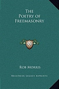 The Poetry of Freemasonry (Hardcover)