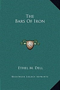 The Bars of Iron (Hardcover)