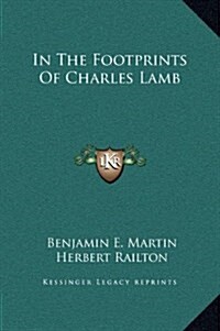 In the Footprints of Charles Lamb (Hardcover)