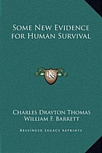 Some New Evidence for Human Survival (Hardcover)