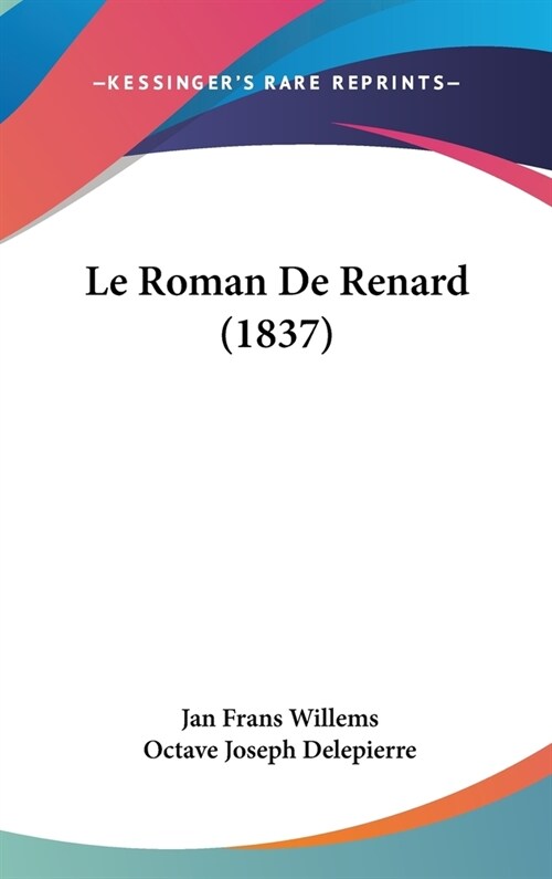 Le Roman de Renard (1837) (Hardcover)