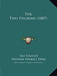 The Two Pilgrims (1887) (Hardcover)