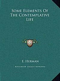 Some Elements of the Contemplative Life (Hardcover)