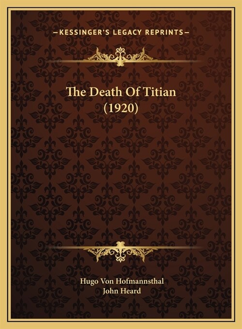 The Death Of Titian (1920) (Hardcover)