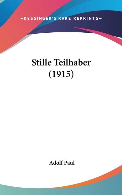 Stille Teilhaber (1915) (Hardcover)