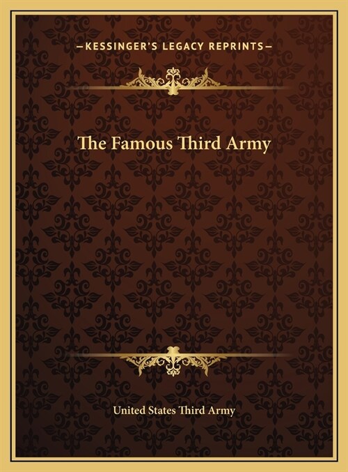 The Famous Third Army (Hardcover)