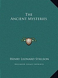 The Ancient Mysteries (Hardcover)