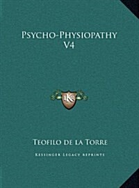 Psycho-Physiopathy V4 (Hardcover)