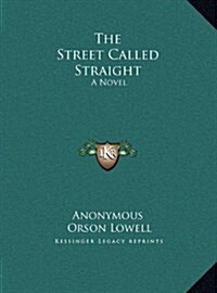 The Street Called Straight (Hardcover)