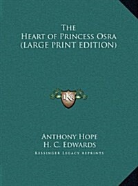 The Heart of Princess Osra (Hardcover)