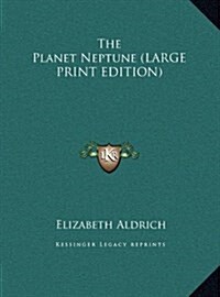 The Planet Neptune (Hardcover)