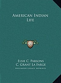 American Indian Life (Hardcover)