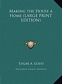 Making the House a Home (Hardcover)