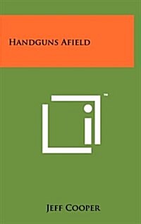 Handguns Afield (Hardcover)