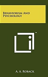 Behaviorism and Psychology (Hardcover)