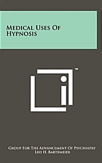 Medical Uses of Hypnosis (Hardcover)