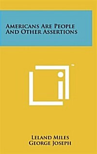 Americans Are People and Other Assertions (Hardcover)