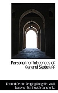 Personal Reminiscences of General Skobeleff (Hardcover)