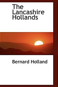 The Lancashire Hollands (Hardcover)