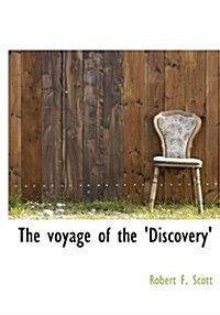 The Voyage of the Discovery (Hardcover)