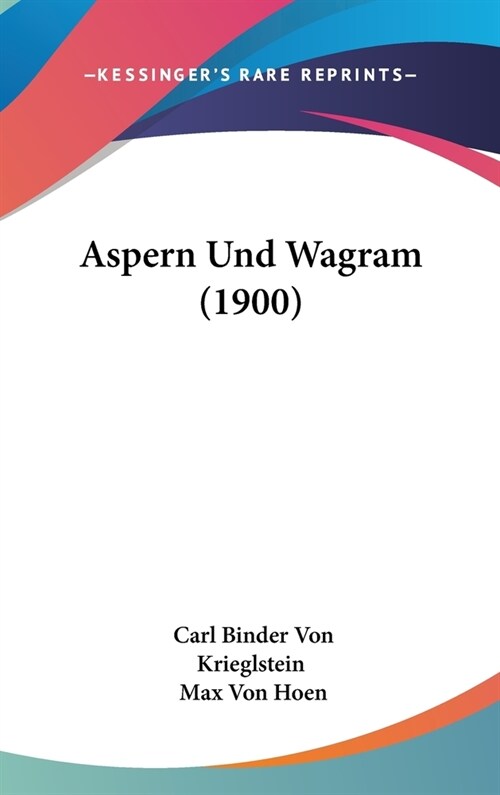 Aspern Und Wagram (1900) (Hardcover)