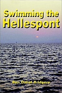 Swimming the Hellespont (Hardcover)