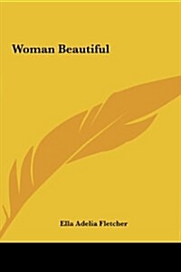 Woman Beautiful (Hardcover)