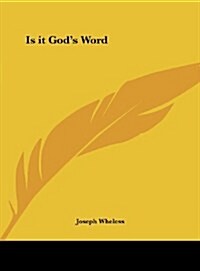 Is It Gods Word (Hardcover)