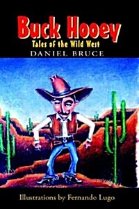 Buck Hooey: Tales of the Wild West (Hardcover)