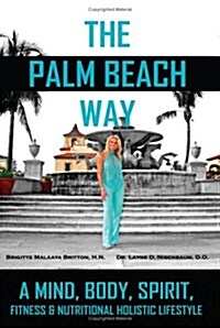 The Palm Beach Way (Hardcover)
