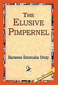 The Elusive Pimpernel (Hardcover)