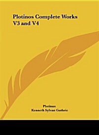 Plotinos Complete Works V3 and V4 (Hardcover)