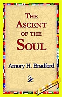 The Ascent of the Soul (Hardcover)