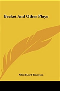 Becket and Other Plays (Hardcover)