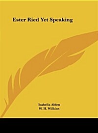 Ester Ried Yet Speaking (Hardcover)