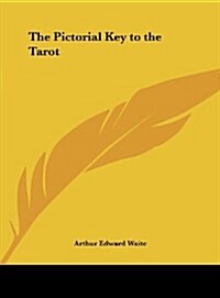 The Pictorial Key to the Tarot (Hardcover)