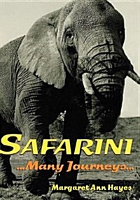 Safarini: Many Journeys (Hardcover)