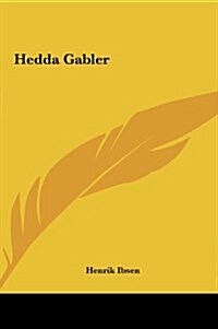 Hedda Gabler (Hardcover)