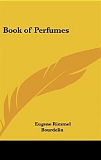 Book of Perfumes (Hardcover)