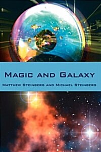 Magic and Galaxy (Hardcover)